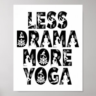 Póster Menos Drama Más Yoga - Inspiración de Bienestar