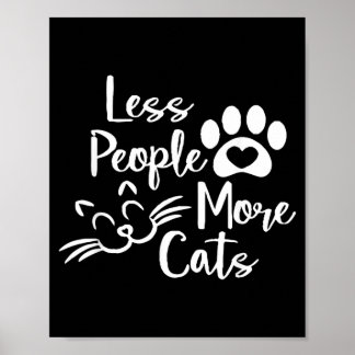 Póster Menos Personas Más Gatos Amante de Gatos Gatitos