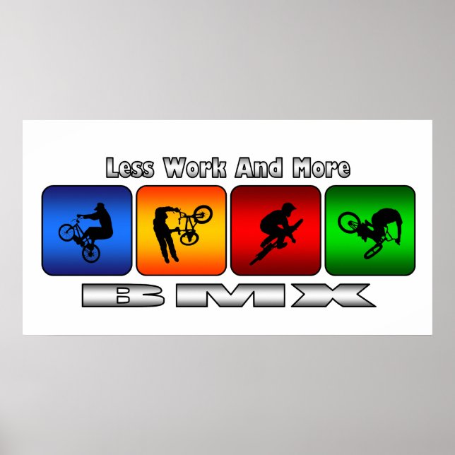 Póster Menos Trabajo Y Más BMX (Frente)