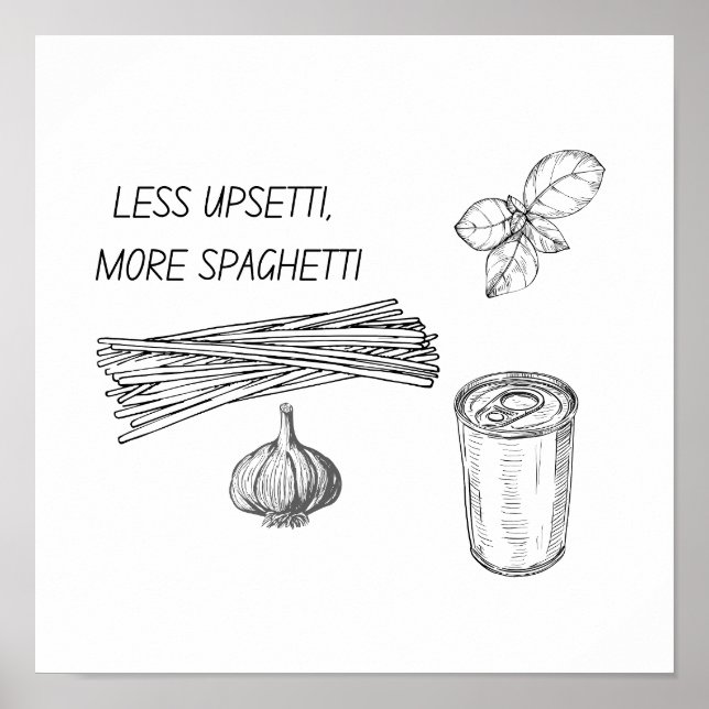 Póster Menos Upsetti, más Spaghetti Wall Art (Frente)