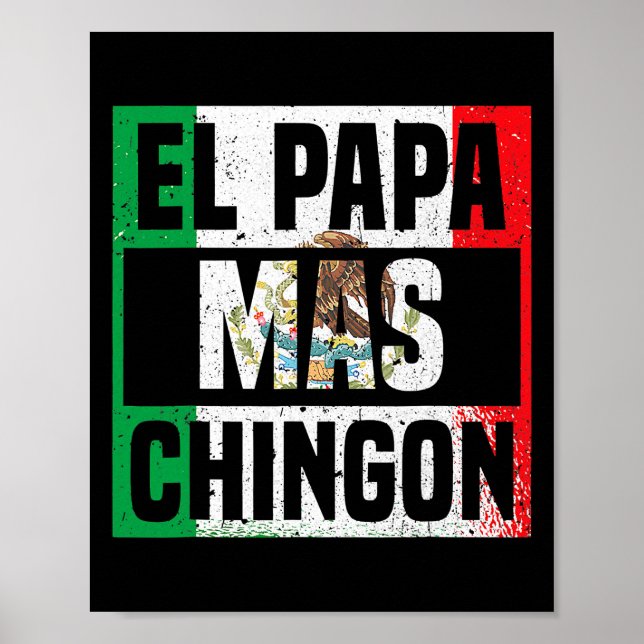 Póster Mens El Papa Mas Chingon La Bandera Mexicana Cinco (Frente)