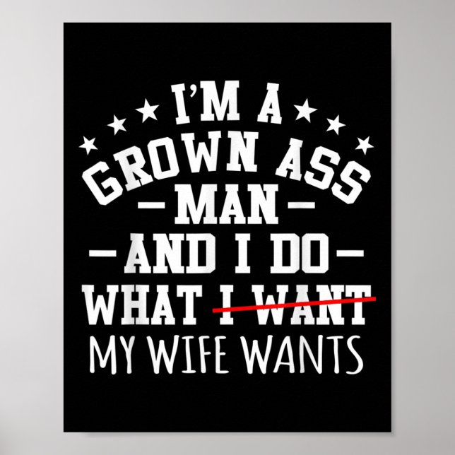 Póster Mens I m A Grown Man Funny Sarcasm Graphic (Frente)