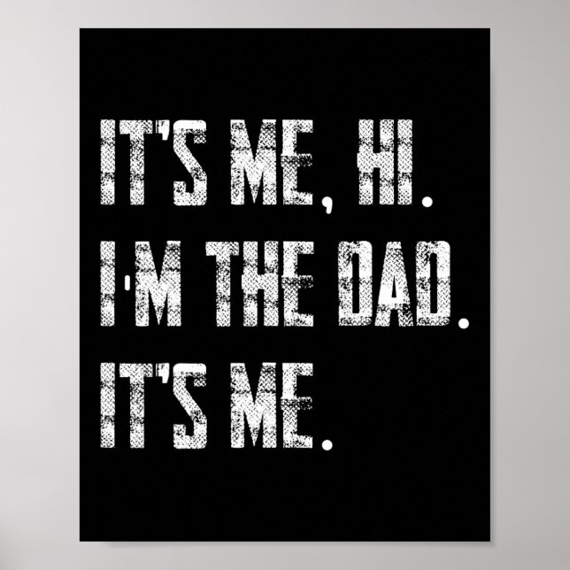 Póster Mens is Me Hi I'm The Dad It Me (Frente)