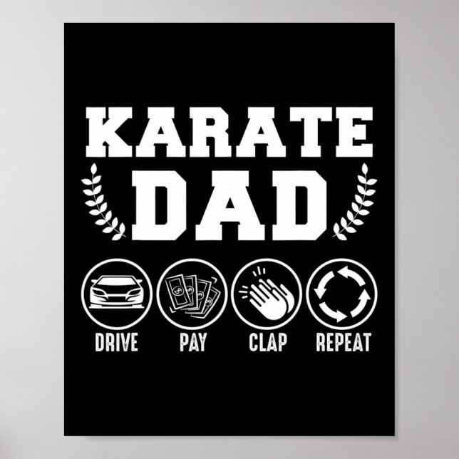 Póster Mens Karate Dad Drive Pay Clap Repeat Fathers Day (Frente)