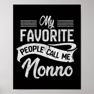 Póster Mens My Favorite People Call Me Nonno Funny