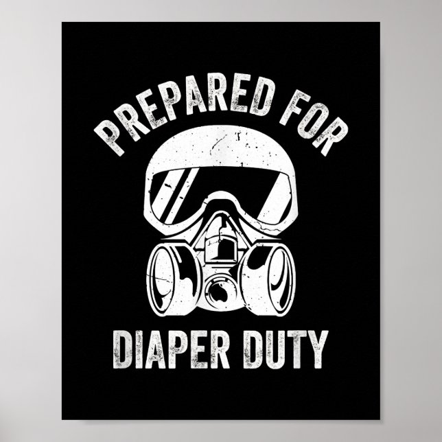 Póster Mens New Dad Prepared For Diaper Funny Pregnancy (Frente)