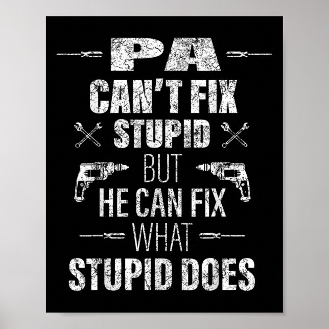 Póster Mens Pa Can't Fix Stud Funny Father's Day Daddy Me (Frente)