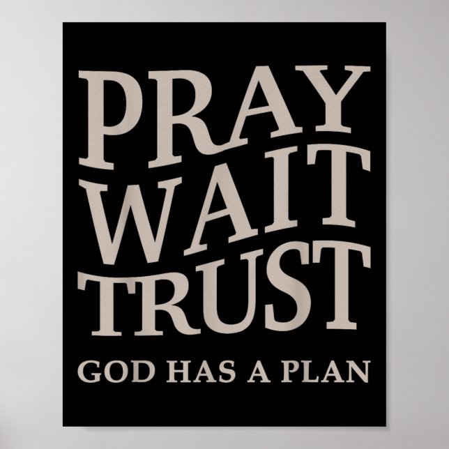 Póster Mens Pray Wait Trust God Has A Plan Christian Jesu (Frente)