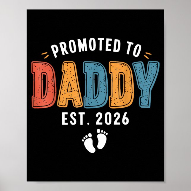 Póster Mens Promoted To Daddy 2026 Dad Est 2026 Daddy To  (Frente)