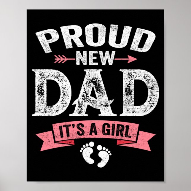 Póster Mens Proud New Dad It's A Girl Funny Fathers Day N (Frente)