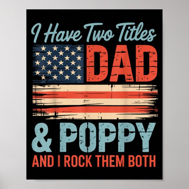 Póster Mens Retro I Have Two Titles Dad &amp; Ppy I Rock  (Frente)