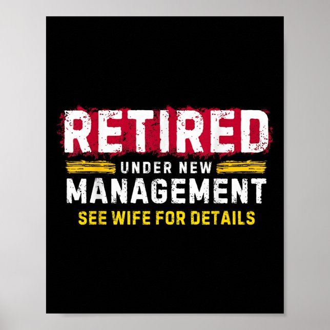 Póster Men's Retro Retired Under New Management See Wife  (Frente)
