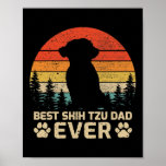 Póster Mens Retro Vintage Best Shih Tzu Dad Ever<br><div class="desc">Mens Retro Vintage Best Shih Tzu Dad Ever Father's Day Gift. Perfect gift for your dad,  mom,  papa,  men,  women,  friend and family members on Thanksgiving Day,  Christmas Day,  Mothers Day,  Fathers Day,  4th of July,  1776 Independent day,  Veterans Day,  Halloween Day,  Patrick's Day</div>