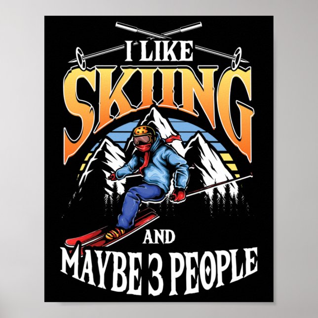 Póster Mens Ski Lover I Like Skiing And Maybe 3 People  (Frente)
