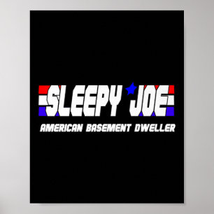 Póster Mens Sleepy Joe Basement Dweller Pro Trump Anti Bi