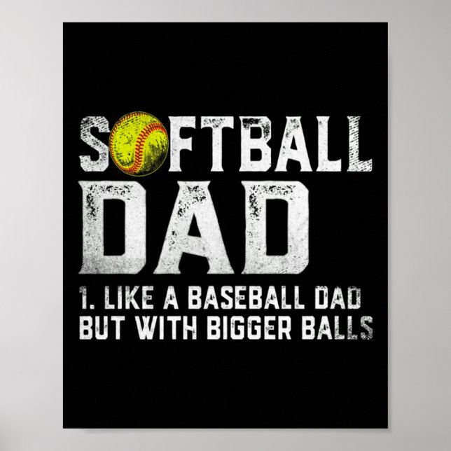 Póster Mens Softball Dad Baseball Bigger Fathers D T Shir (Frente)