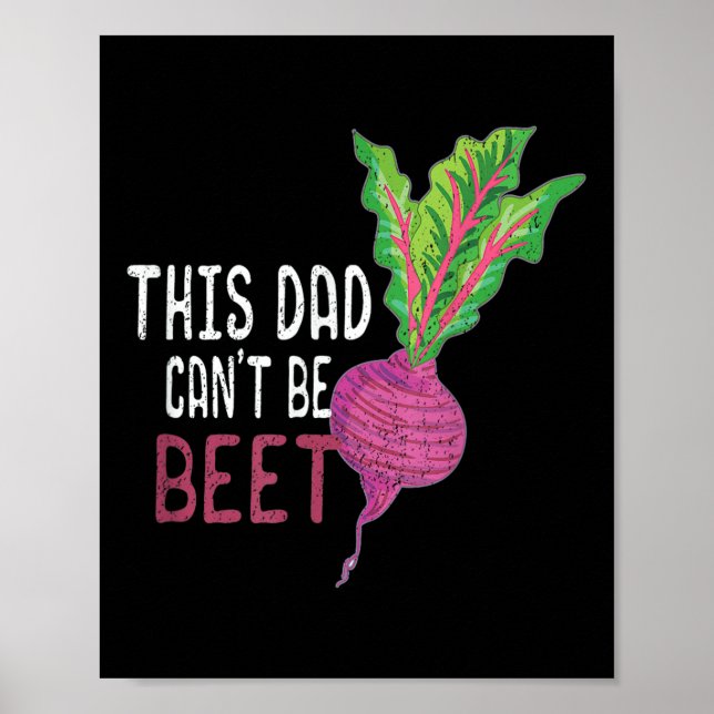 Póster Mens This Dad Can't Be Beet Gardener - Gift For Da (Frente)