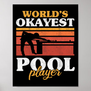 Póster Mens Worlds Okayest Pool Player Snooker Retro Funn