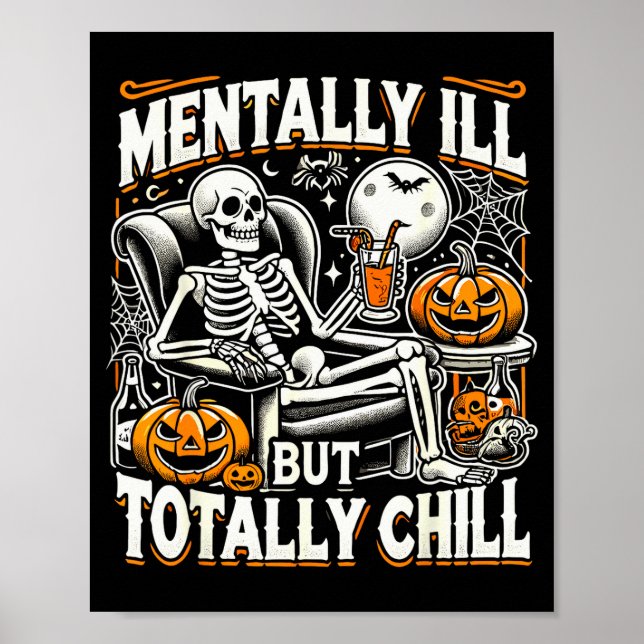 Póster Mentally Ill But Totally Chill Halloween Costume S (Frente)