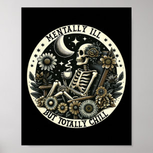 Póster Mentalmente Enfermo Pero Totalmente Chill Gótico S