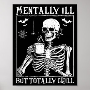 Póster Mentalmente Enfermo Pero Totalmente Chill Hallowee