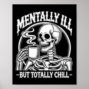 Póster Mentalmente Enfermo Pero Totalmente Chill Hallowee