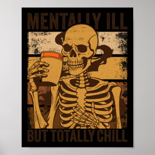 Póster Mentalmente Enfermo Pero Totalmente Chill Hallowee