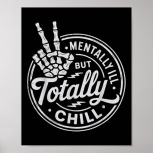 Póster Mentalmente Enfermo Pero Totalmente Cuidado De La 