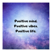 "Mente positiva, vibraciones positivas, vida posit