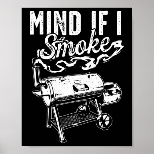 Póster Mente Si Fumo - Funny Bbq Fumador Y Grilling Bb