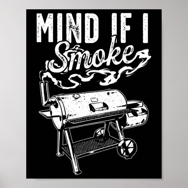 Póster Mente Si Fumo - Funny Bbq Fumador Y Grilling Bb (Frente)
