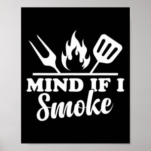 Póster Mente Si Fumo - Funny Fumador Bbq Y Parrillada