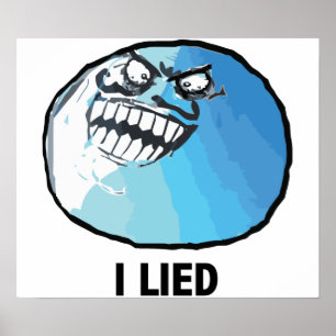 Póster Mentiré Rage Face Meme