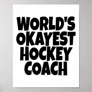 Póster Mentor principal de entrenador de hockey Okayest C