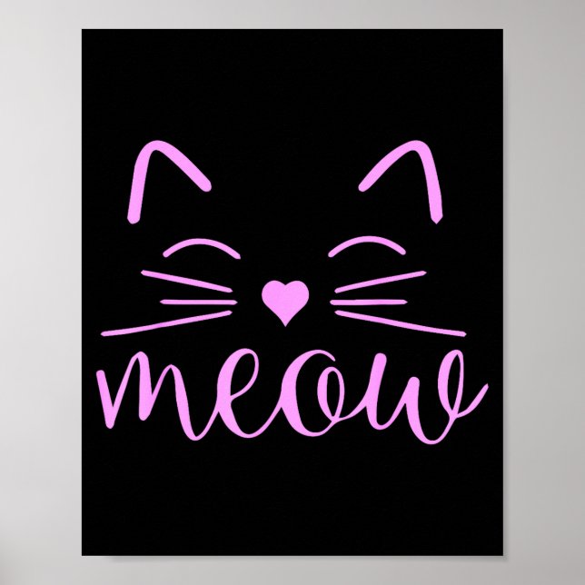 Póster Meow Cute Cat Face Funny Quote For Cat Fans  (Frente)