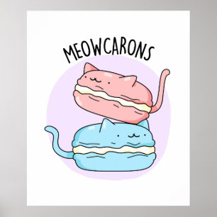 Póster Meowcarons Funny Macaron Pun