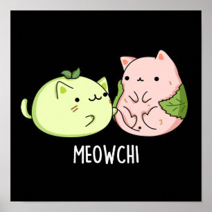 Póster Meowchi Funny Mochi Food Pun Dark BG