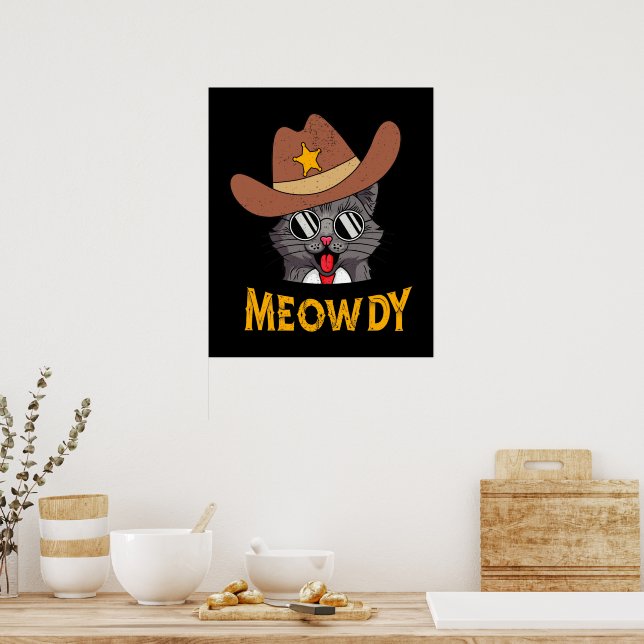 Póster ¡Meowdy! Gato de un país gracioso con Gorra de Cow (Cocina)