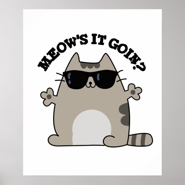 Póster Meow's It Goin Funny Cat Pun (Frente)