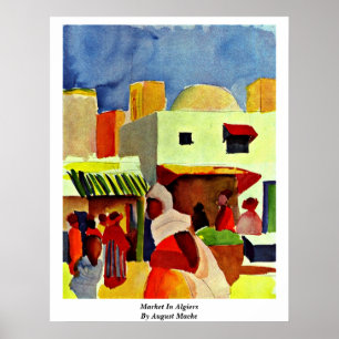 Póster Mercado En Argel Por Macke En Agosto
