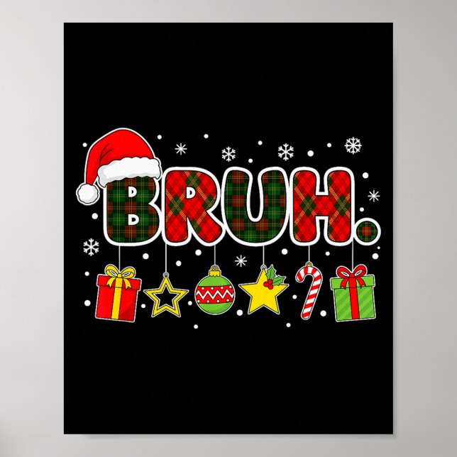 Póster Merry Christmas Bruh Bro Meme Teens Boys Mens Kids (Frente)