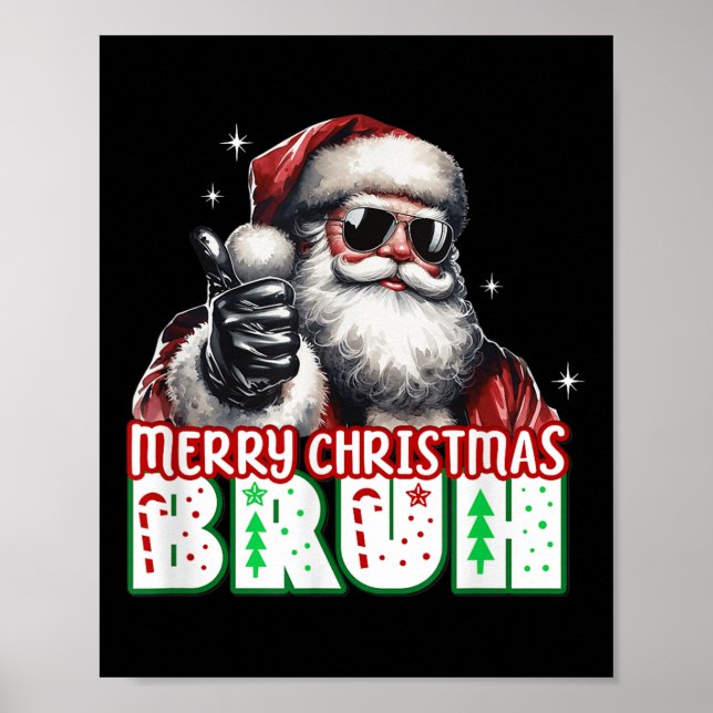Póster Merry Christmas Bruh Thumbs Up Chill Santa Claus F (Frente)