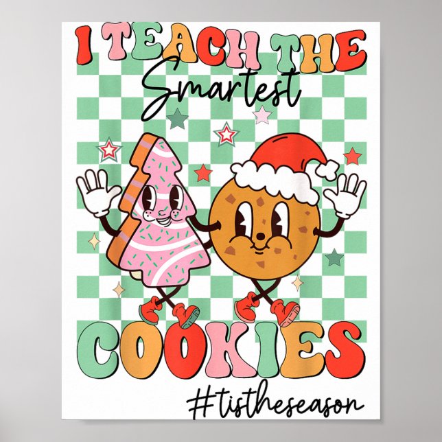 Póster Merry Christmas I Teach The Smartest Cookies Teach (Frente)