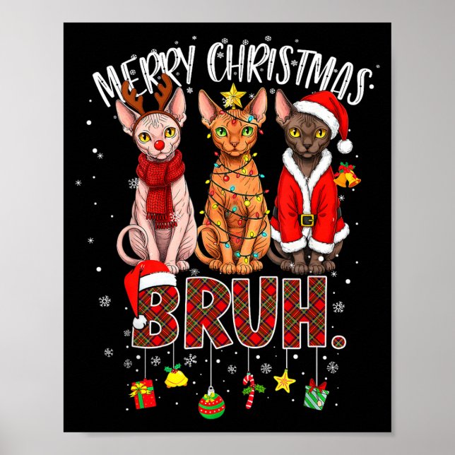 Póster Merry Christmas Sphynx Cat Santa Reindeer Bruh Fun (Frente)