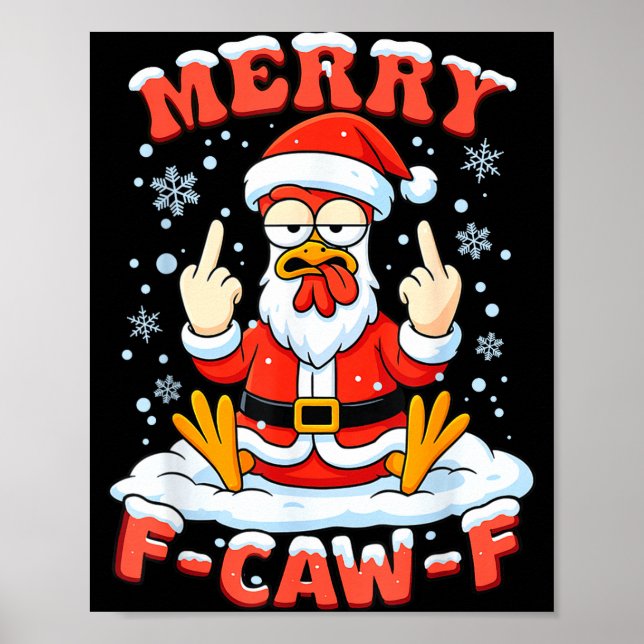 Póster Merry F-caw-f Chicken Christmas Funny Rooster Men  (Frente)