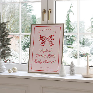 Póster Merry Little Baby Shower Welcome Sign with Bow