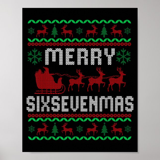 Póster Merry Six-sevenmas Funny 67 Six Seven Ugly Christm (Frente)