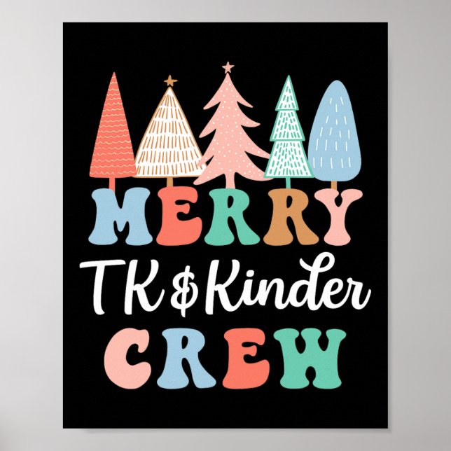 Póster Merry Tk And Kinder Crew Kindergarten Teacher Chri (Frente)