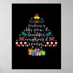 Póster Merry Xmas Kindness Is Like Snow It