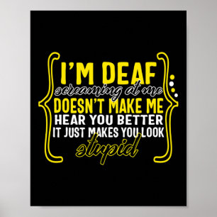 Póster Mes de conciencia: estoy sorda gritando en mi Asl 